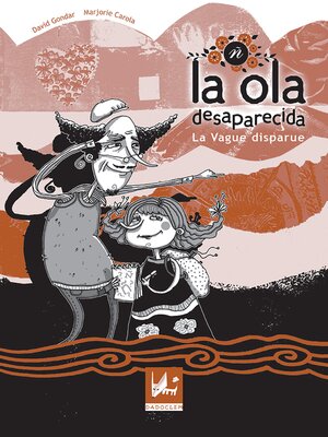 cover image of La Ola desaparecida--La vague disparue